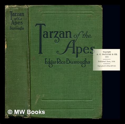 Tarzan Of The Apes By Edgar Rice Burroughs By Burroughs Edgar Rice 1875 1950 1914 First