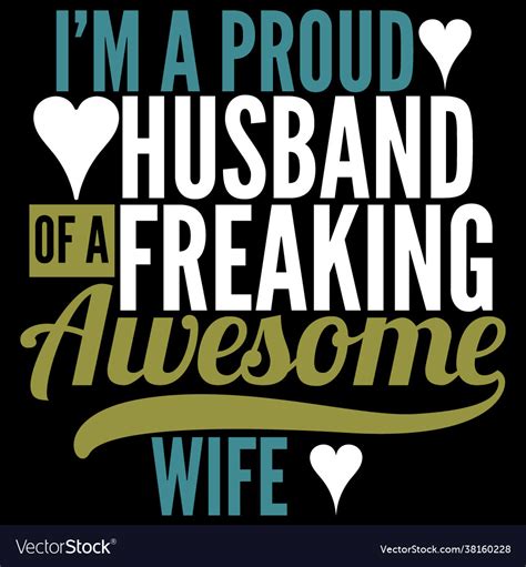 Proud Husband A Freaking Awesome Wife Royalty Free Vector