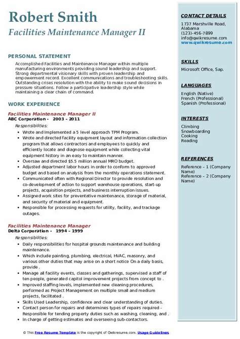 Under the direction of management, this position is responsible for evaluating new and existing processes. Facilities Maintenance Manager Resume Samples | QwikResume