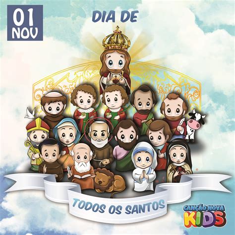 Dia De Todos Os Santos Canção Nova Kids