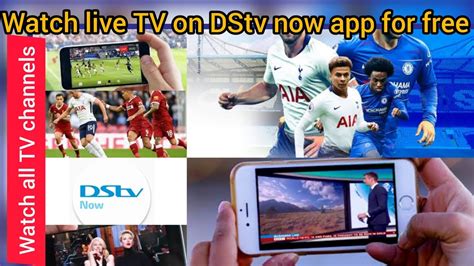How To Watch All Dstv Channels On Your Phone Or Pc Freely Youtube