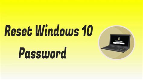 How To Reset Windows 10 Password 2023 7 Easy Ways