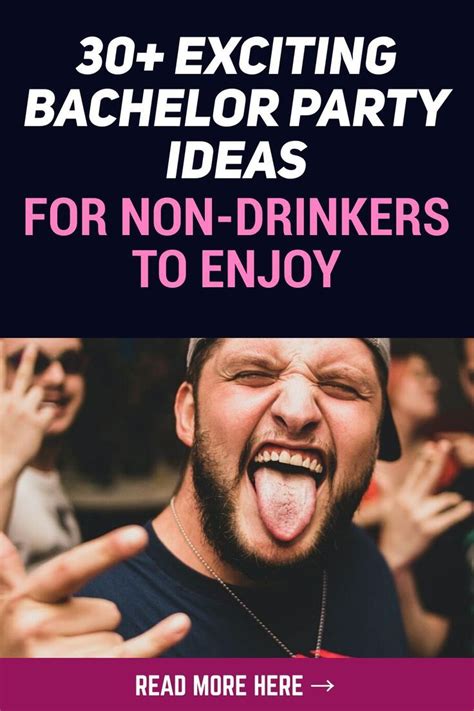 30 Exciting Bachelor Party Ideas For Non Drinkers To Enjoy In 2023 Bachelor Party Bachelor