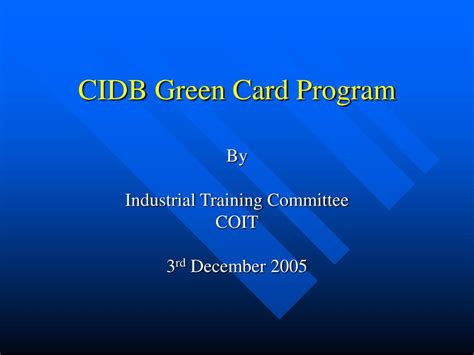 If you've applied for a green card through consular processing, you can check your status online or by registering for automatic updates. PPT - CIDB Green Card Program PowerPoint Presentation - ID ...