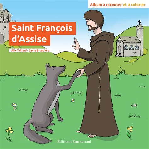 Saint François D Assise Éditions Emmanuel