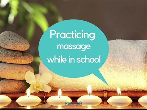 how to practice massage therapy while you re in school