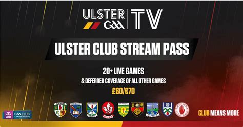 get your ulster club championship stream pass cumann lúthchleas gael uladh