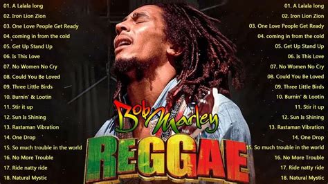 Bob Marley Greatest Hits Reggae Song Top Best Song Bob Marley Hits Full Album Youtube
