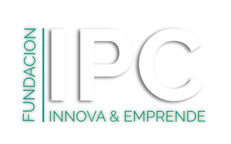 Ipc Espacio De InnovaciÓn FundaciÓn Ipc