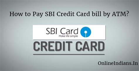 How do i link my credit card for upi payments? How to Pay SBI Credit Card bill by ATM? - Online Indians
