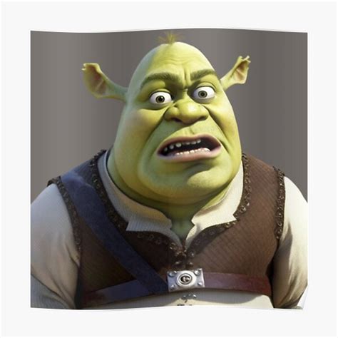 Shrek Face Funny Poster For Sale By Ninuci Redbubble