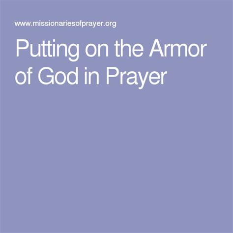 Putting On The Armor Of God In Prayer Armor Of God Prayers God Prayer