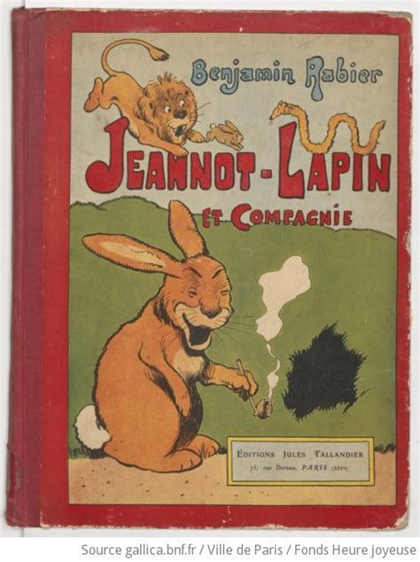 Jeannot Lapin Et Cie Texte Et Illustrations De Benjamin Rabier Gallica