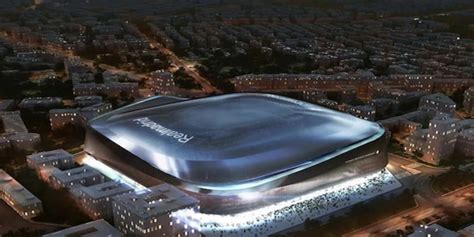 Real Madrid Découvrez Le Futur Stade Bernabeu Dune Valeur De 400