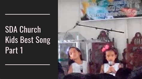 Sda Church Kids Best Song Part 1 1k Youtube