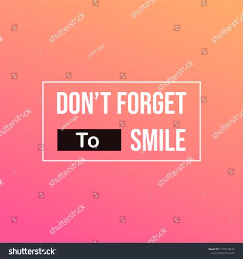 Dont Forget Smile Life Quote Modern Stock Vector Royalty Free