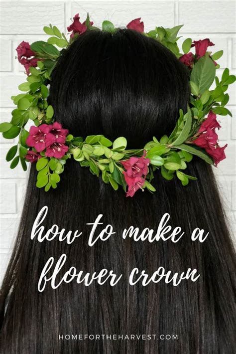 How To Make A Flower Crown With Real Flowers Home For The Harvest
