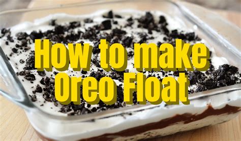 How To Make Oreo Float Easy Recipe And Procedure Hubpages