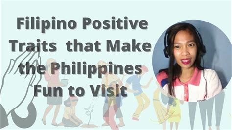 Filipino Traits And Characteristics Youtube