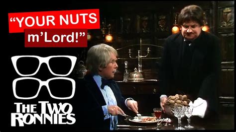 the two ronnies your nuts m lord classic british comedy sketch youtube