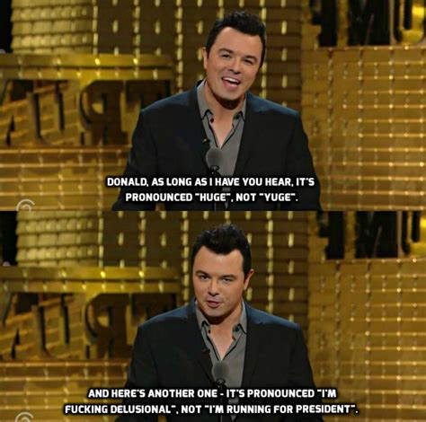 Roast lines can be compared to bullying someone in elementary school. Seth MacFarlane's roast of Donald Trump | random overload ...