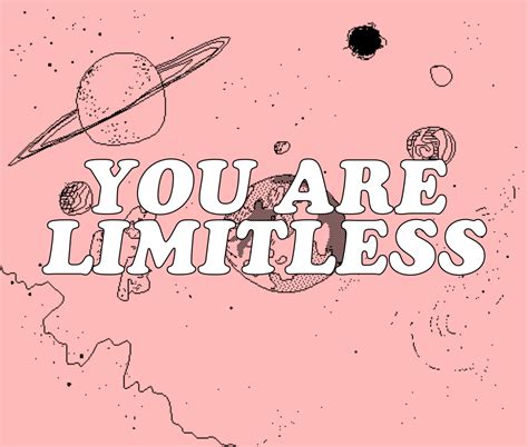 Cwote You Are Limitless Tumblr Pics