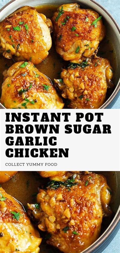 Instant Pot Brown Sugar Garlic Chicken Yummy Recipes