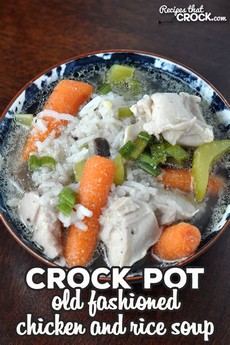 Add the chicken pieces back to the pot. Old Fashioned Crock Pot Chicken and Rice Soup - Recipes ...