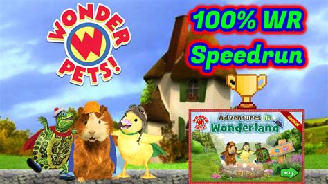 Wonder Pets Adventures In Wonderland 100 Speedrunold Wr804 Youtube