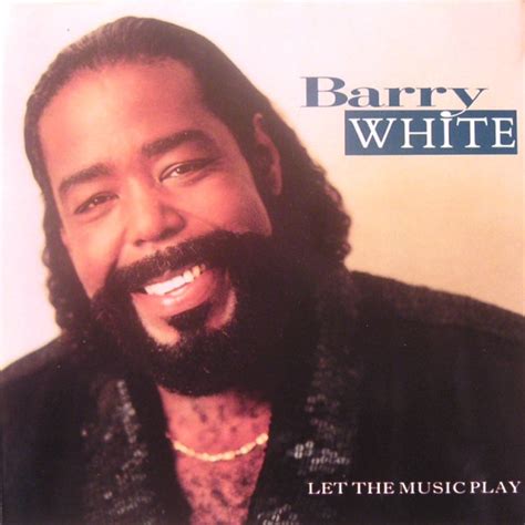 Barry White Let The Music Play Mp3 Free Download Networkcardantennai