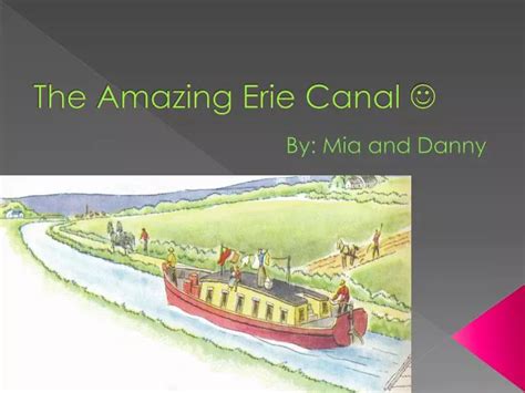 Ppt The Amazing Erie Canal Powerpoint Presentation Free Download Id3147175