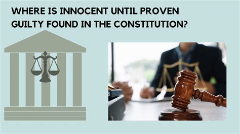 Where Is Innocent Until Proven Guilty Found In The Constitution