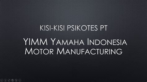 Maybe you would like to learn more about one of these? Kisi Kisi Pisikotes Pt At : Kisi Kisi Psikotes Pt Yamaha 2 ...