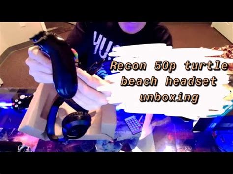 Unboxing Recon 50P Turtle Beach Headset YouTube