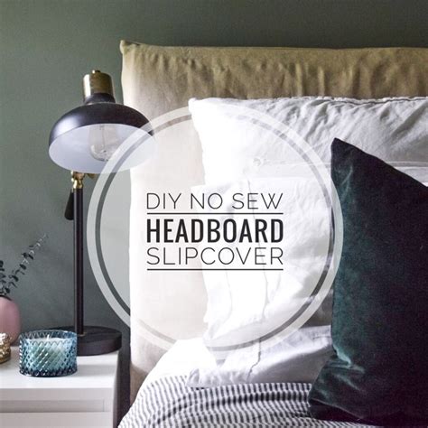 Diy No Sew Headboard Slipcover The Adored Abode Diy Headboards