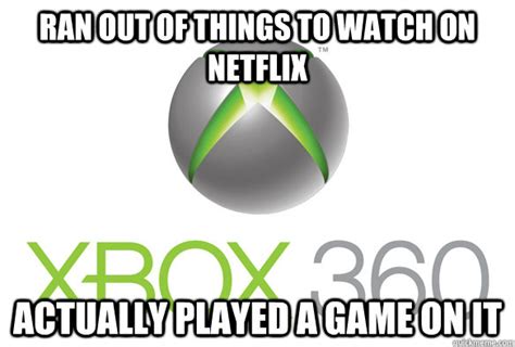 Xbox 360 Memes Quickmeme