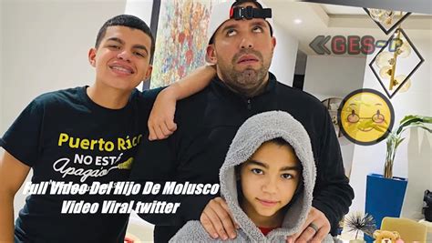 Full Video Del Hijo De Molusco Video Viral Twitter Ges R