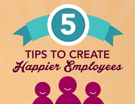 5 Tips For Having Happier Employees Happy Employees Business