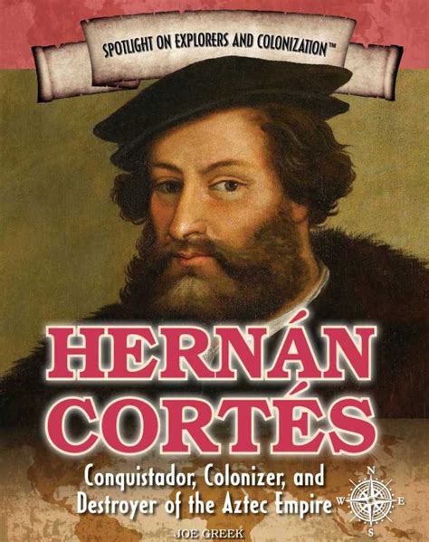 Hernán Cortés Ebook Aztec Empire Conquistador Empire