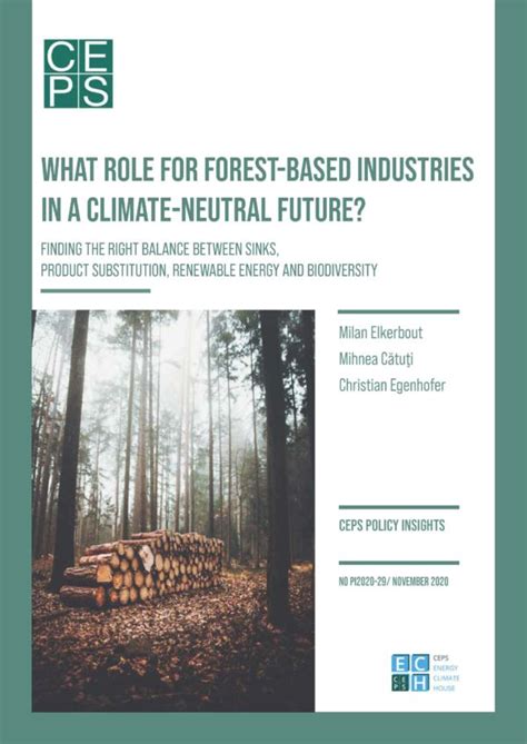 What Role For Forest Based Industries In A Climate Neutral Future Ceps