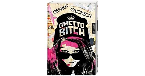 Ghetto Bitch By Gernot Gricksch
