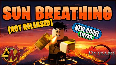 [NEW] SUN Breathing showcase in Onikami ( Unreleased Breathing ) - YouTube