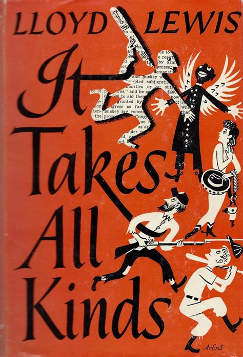 It Takes All Kinds By Lewis Lloyd Fine Hardcover St Edition Fireproof Books