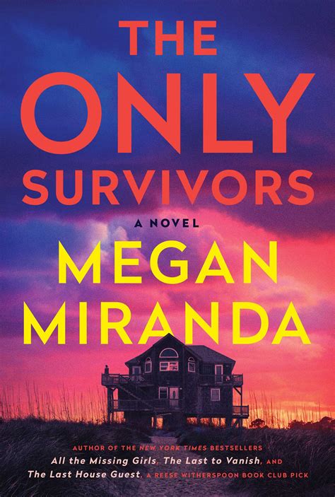 The Only Survivors Book By Megan Miranda Official Publisher Page