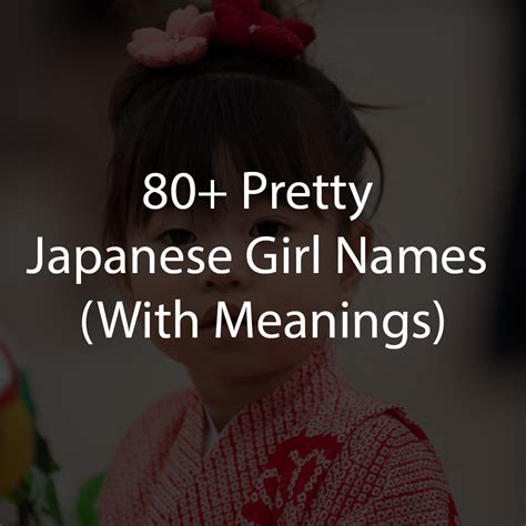 80 Pretty Japanese Girl Names With Meanings