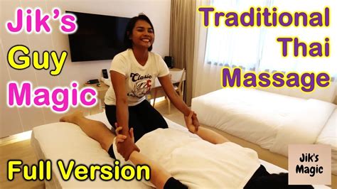 jik s guy magic traditional thai massage full version youtube