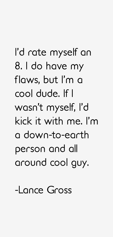 Quotes About Cool Dudes 46 Quotes