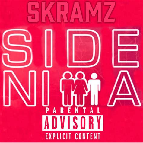 Side Nigga Single By Skramz Spotify