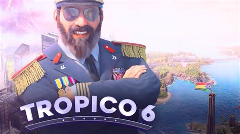 Tropico 6 Gamescom 2018 Trailer YouTube