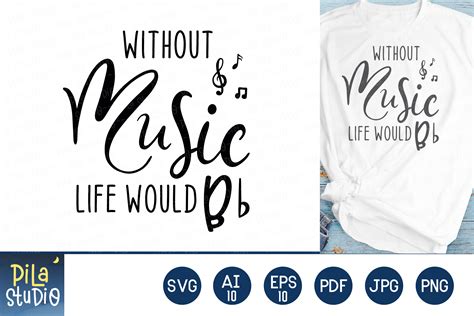 Without Music Life Would B Flat Svg File Graphic By Pila Studio
